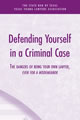 DefendingYourselfinaCriminalCase