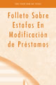 Folleto Sobre Estafas En Modificacion de Prestamos