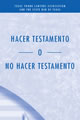 Hacer Testamento O No Hacer Testamento