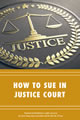How to Sue in Justice Court